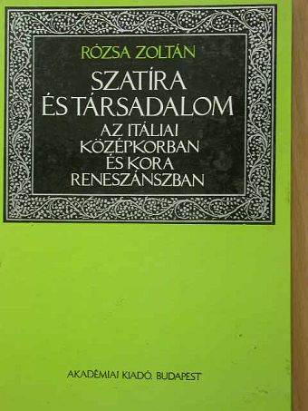 Rózsa Zoltán - Szatíra és társadalom [antikvár]