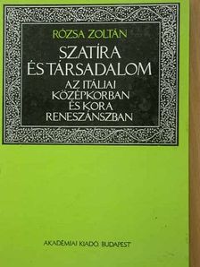 Rózsa Zoltán - Szatíra és társadalom [antikvár]