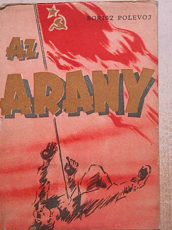 Borisz Polevoj - Az arany [antikvár]