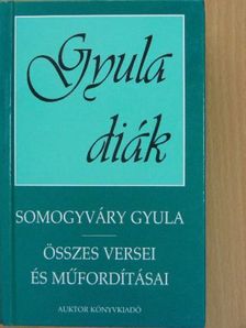 Somogyváry Gyula - Somogyváry Gyula összes versei és műfordításai [antikvár]