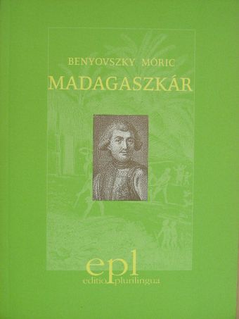 Benyovszky Móric - Madagaszkár [antikvár]