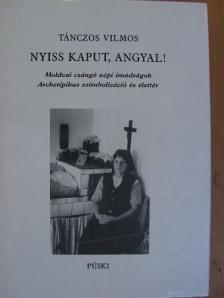 Tánczos Vilmos - Nyiss kaput, angyal! [antikvár]
