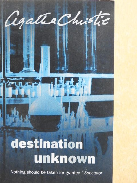 Agatha Christie - Destination Unknown [antikvár]