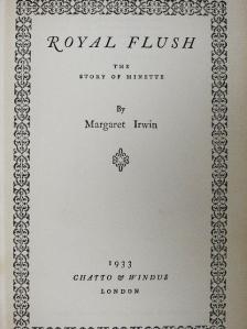 Margaret Irwin - Royal flush [antikvár]