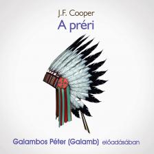James Fenimore Cooper - A préri [eHangoskönyv]