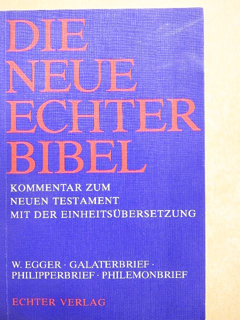 Wilhelm Egger - Galaterbrief/Philipperbrief/Philemonbrief [antikvár]
