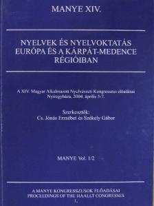 Nyelvek és nyelvoktatás Európa és a Kárpát-medence régióiban 1/2. [antikvár]