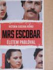 Victoria Eugenia Henao - Mrs Escobar [antikvár]