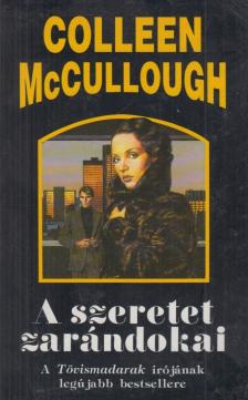 Colleen McCULLOUGH - A szeretet zarándokai [antikvár]