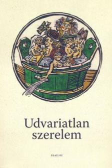 Bánki Éva, Szigeti Csaba - Udvariatlan szerelem [antikvár]