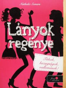 Nathalie Somers - Lányok regénye [antikvár]