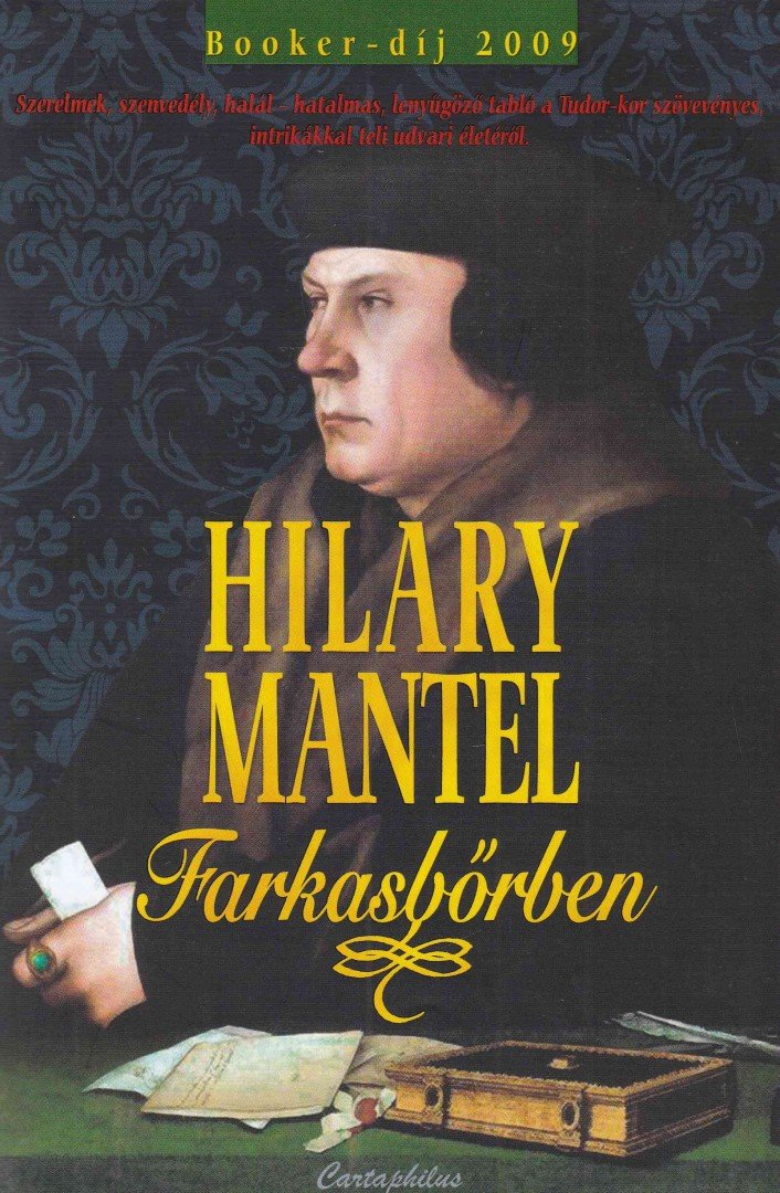 Hilary Mantel - Farkasbőrben [antikvár]