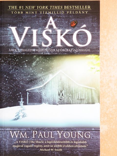 Wm. Paul Young - A Viskó [antikvár]