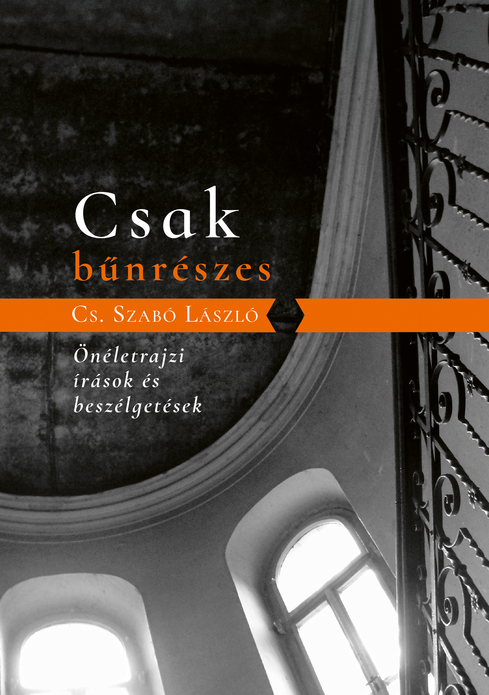 CS.SZABÓ LÁSZLÓ - Csak bűnrészes
