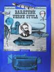 Ladislav Svihran - Barátunk Verne Gyula [antikvár]