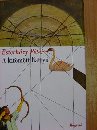 Esterházy Péter - A kitömött hattyú [antikvár]
