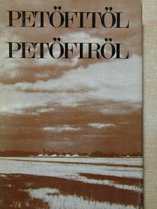 Dienes András - Petőfitől - Petőfiről [antikvár]