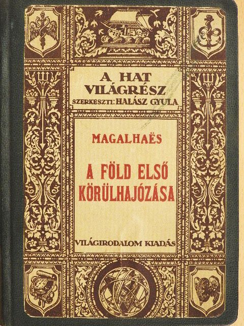 Fernao De Magalhaes - A Föld első körülhajózása [antikvár]