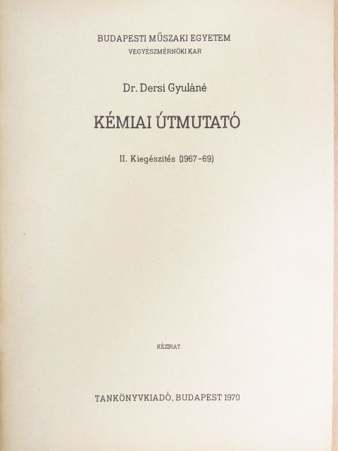 Dr. Dersi Gyuláné - Kémiai útmutató II. [antikvár]