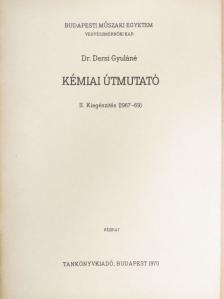 Dr. Dersi Gyuláné - Kémiai útmutató II. [antikvár]