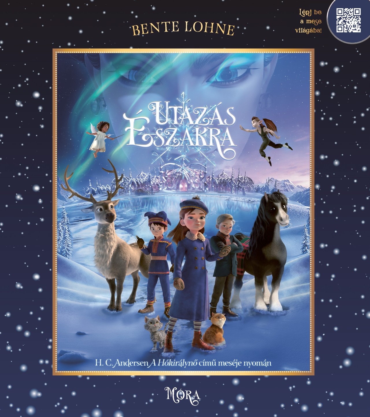 Bente Lohne - Utazás Északra - H.C. Andersen A Hókirálynő című meséje nyomán