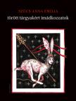 Szűcs Anna Emília - törött tárgyakért imádkozzatok