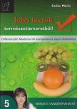 Szőke Mária - Jobb leszek természetismeretből! 5. [antikvár]