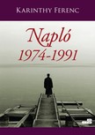 Karinthy Ferenc - Napló 3. kötet 1974-1991 [eKönyv: epub, mobi]