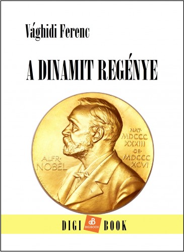 VÁGHIDI FERENC - A dinamit regénye [eKönyv: epub, mobi]