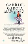 Gabriel García Márquez - A tábornok útvesztője