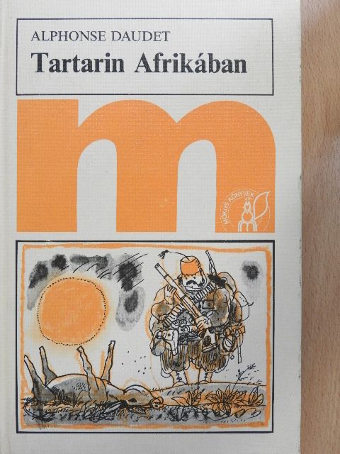 Alphonse Daudet - Tartarin Afrikában [antikvár]