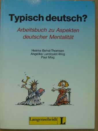 Angelika Lundquist-Mog - Typisch Deutsch? [antikvár]