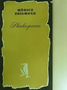 Móricz Zsigmond - Shakespeare [antikvár]