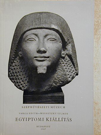 Varga Edith - Egyiptomi kiállítás [antikvár]