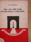 M. P. Sztjepánov - Lenin "Egy lépés előre, két lépés hátra" c. könyvéről [antikvár]