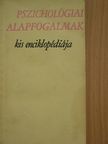 Benkő Rezsőné - Pszichológiai alapfogalmak kis enciklopédiája [antikvár]