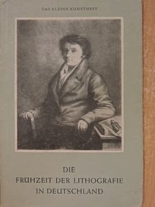 Henner Menz - Die Frühzeit der Lithografie in Deutschland [antikvár]