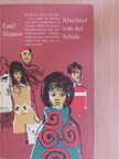 Emil Manow - Abschied von der Schule [antikvár]