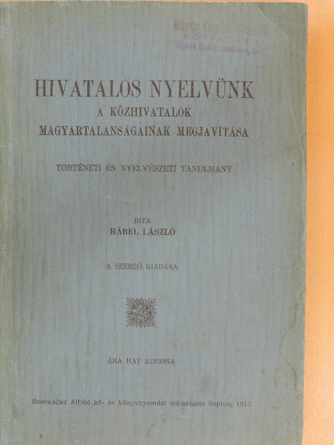 Rábel László - Hivatalos nyelvünk [antikvár]