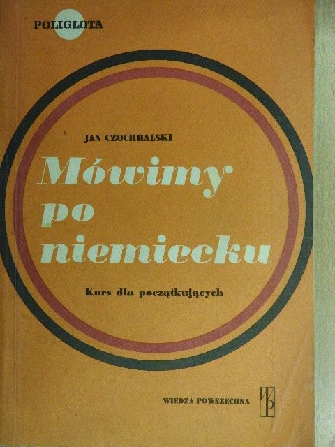 Jan Czochralski - Mówimy po niemiecku [antikvár]