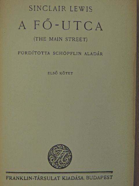 Sinclair Lewis - A Fő-utca I-II. [antikvár]
