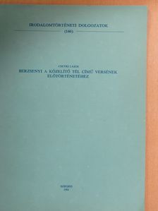 Csetri Lajos - Berzsenyi a közelítő tél című versének előtörténetéhez [antikvár]
