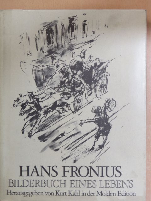Kurt Kahl - Hans Fronius [antikvár]