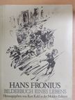 Kurt Kahl - Hans Fronius [antikvár]
