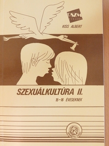 Kiss Albert - Szexuálkultúra II. [antikvár]