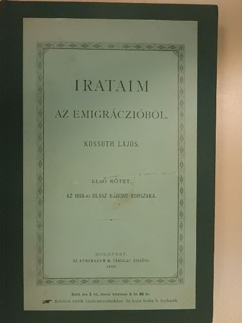 Kossuth Lajos - Irataim az emigráczióból I. [antikvár]