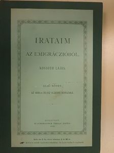 Kossuth Lajos - Irataim az emigráczióból I. [antikvár]