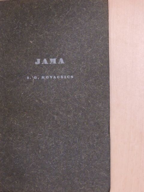 Ivan Goran Kovacic - Jama [antikvár]