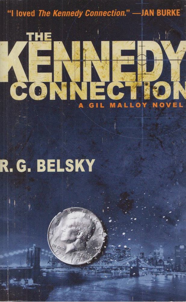 R. G. Belsky - The Kennedy Connections [antikvár]