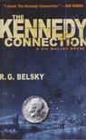 R. G. Belsky - The Kennedy Connections [antikvár]